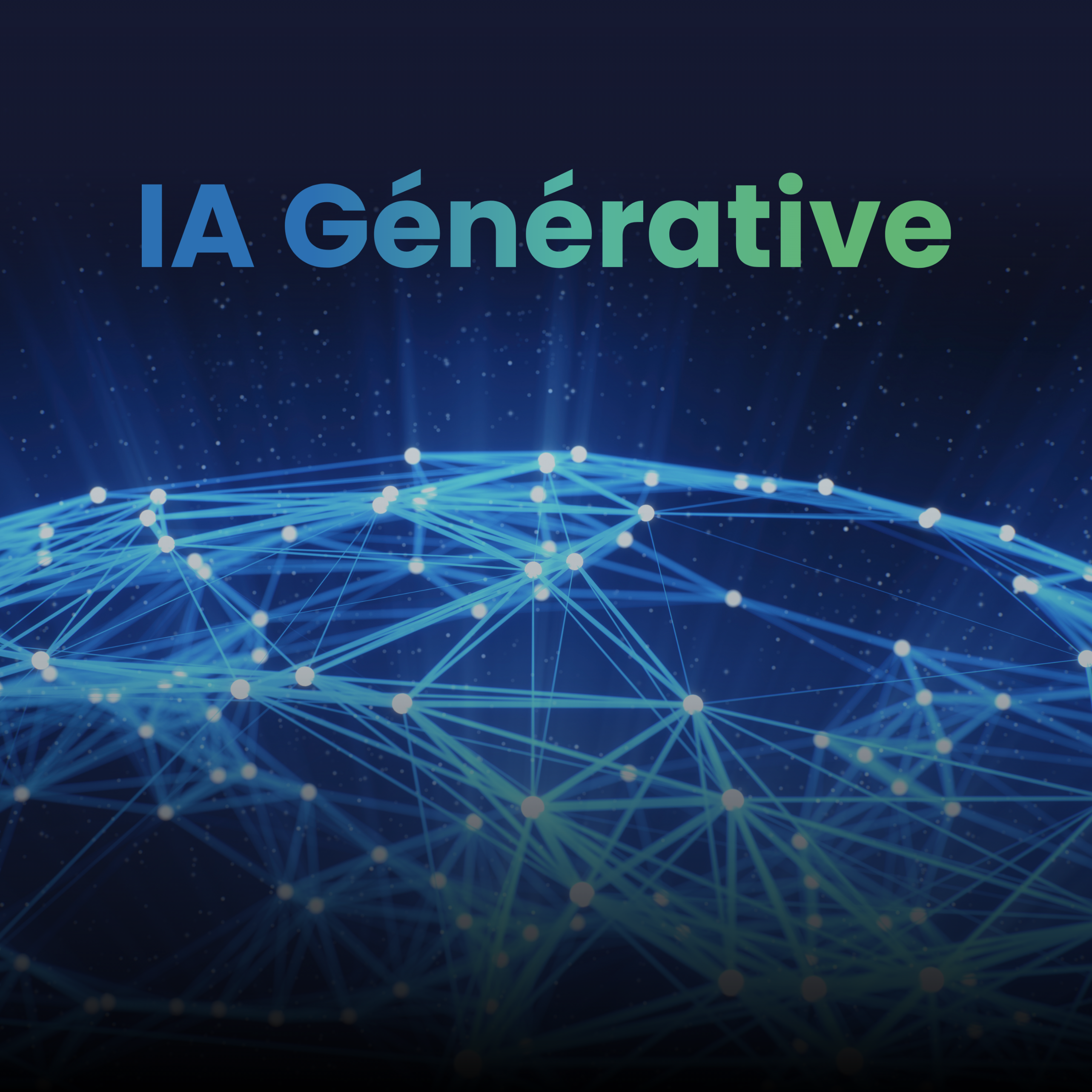 Maîtriser l’IA générative